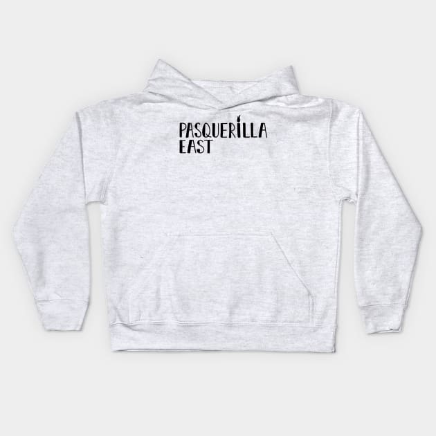 Pasquerilla East Kids Hoodie by sparkling-in-silence